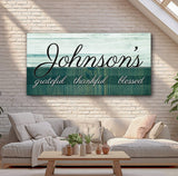 Family Grateful Sign III - Tailored Canvases - Flyclothing LLC