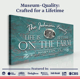 Life Is Better On The Farm Sign VI - Tailored Canvases - Flyclothing LLC