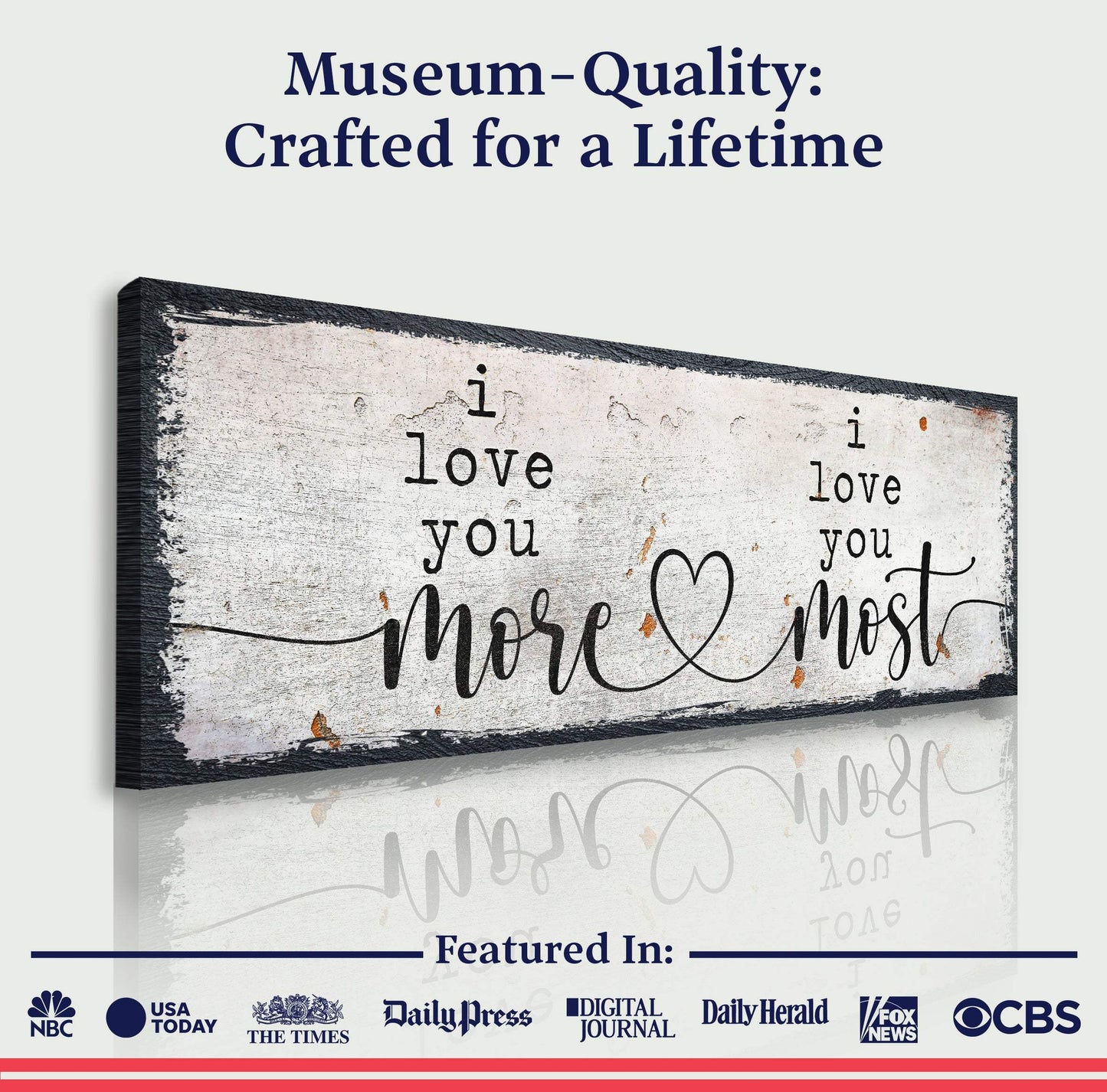I Love You More I Love You Most Sign II - Tailored Canvases - Flyclothing LLC