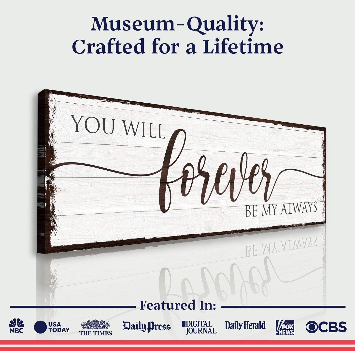 Forever Be My Always Sign - Tailored Canvases - Flyclothing LLC