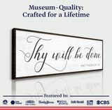 Thy Will Be Done Faith Sign IV - Tailored Canvases - Flyclothing LLC
