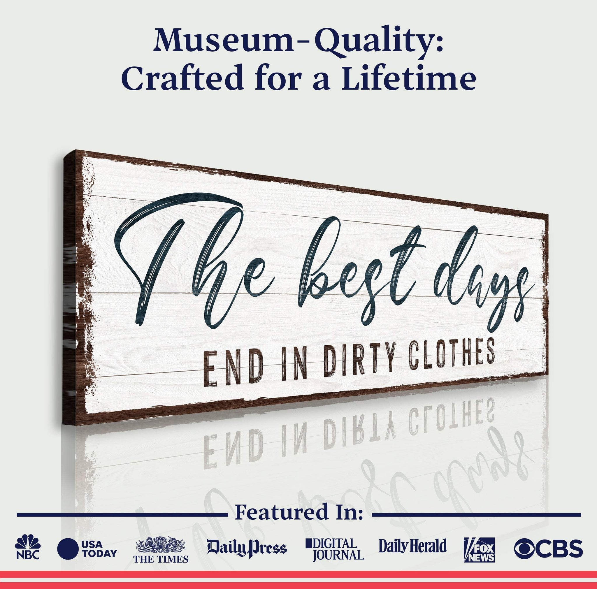 The Best Days End In Dirty Clothes Laundry Sign - Tailored Canvases - Flyclothing LLC