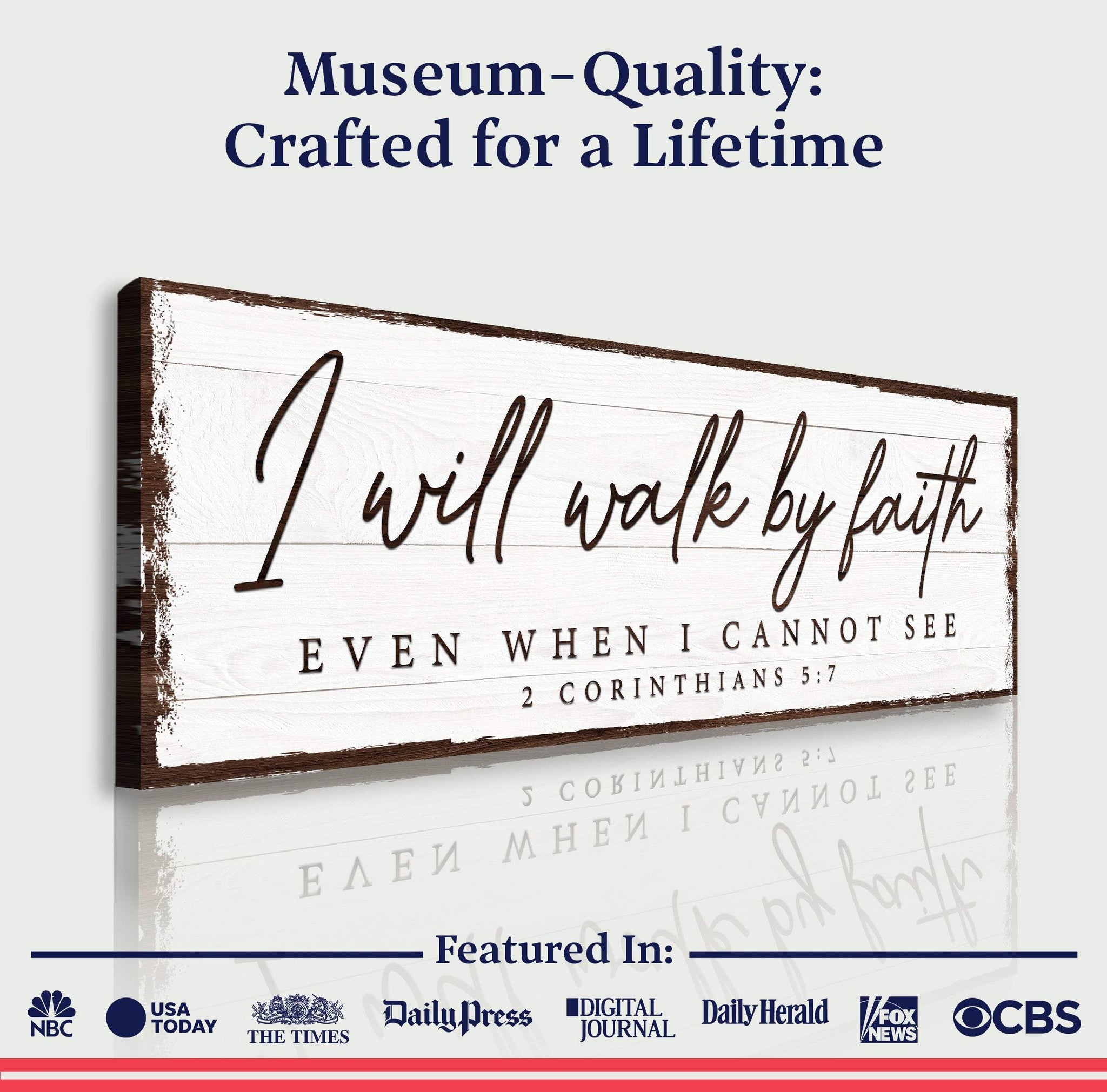 I Will Walk By Faith 2 Corinthians 5:7 Sign - Tailored Canvases - Flyclothing LLC