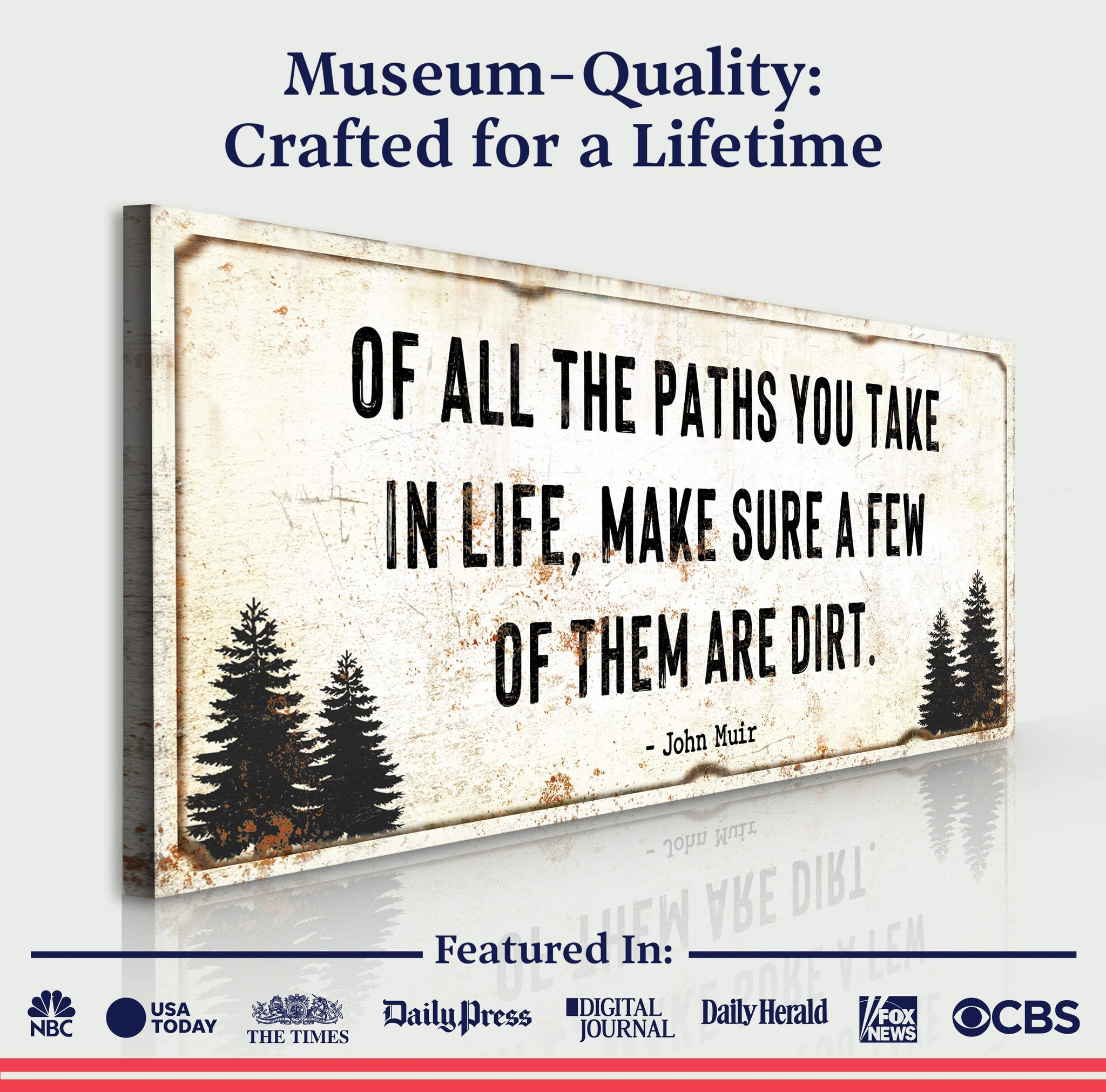Of All the Paths You Take in Life Make Sure A Few Of Them Are Dirt Cabin Sign II - Tailored Canvases - Flyclothing LLC