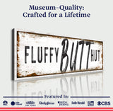Fluffy Butt Hut Chicken Coop Sign - Tailored Canvases - Flyclothing LLC