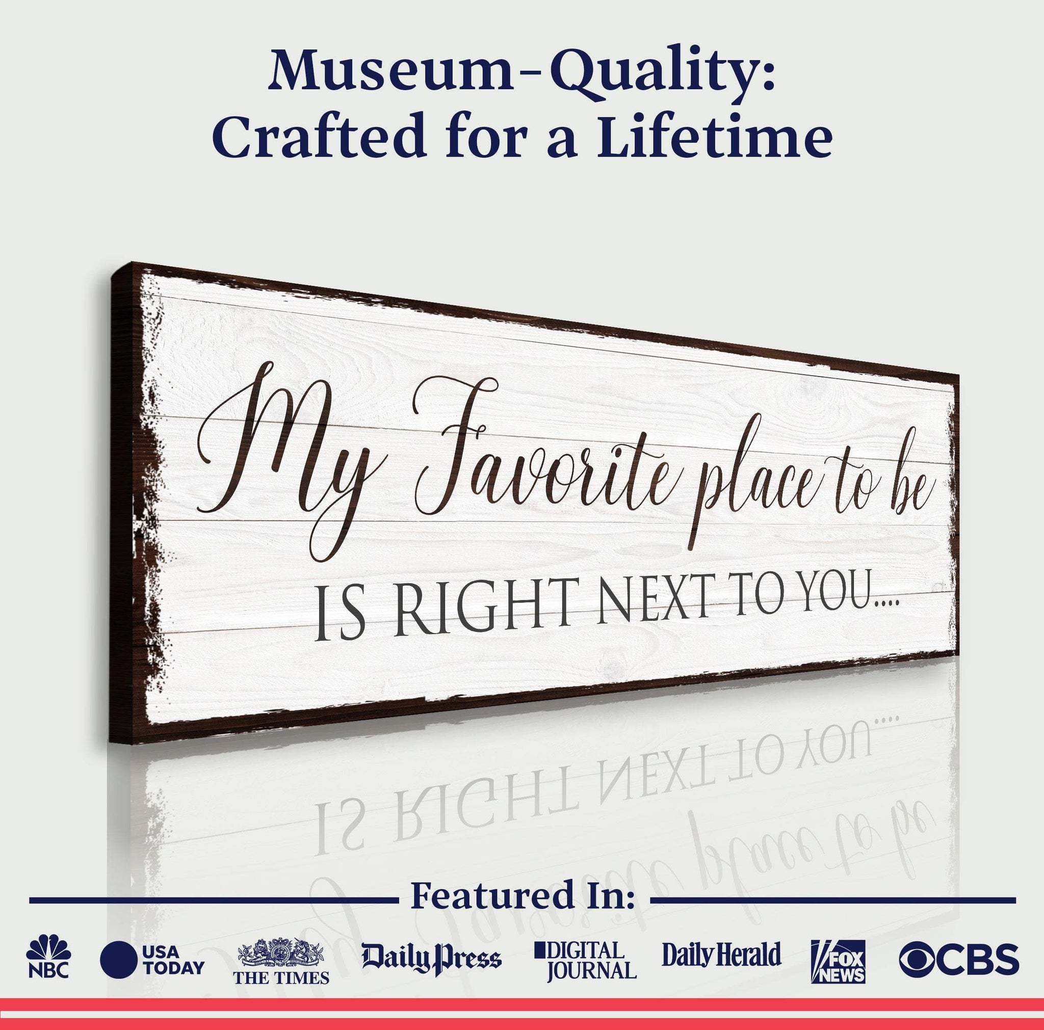 My Favorite Place In The World Is Next To You Sign III - Tailored Canvases - Flyclothing LLC