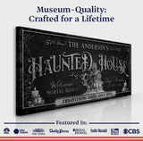 Personalized Haunted House Sign - Tailored Canvases - Flyclothing LLC