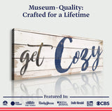 Get Cozy Sign II - Tailored Canvases - Flyclothing LLC