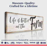 Life Is Better On The Farm Sign VIII - Tailored Canvases - Flyclothing LLC