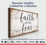 Faith Over Fear Faith Sign - Tailored Canvases - Flyclothing LLC