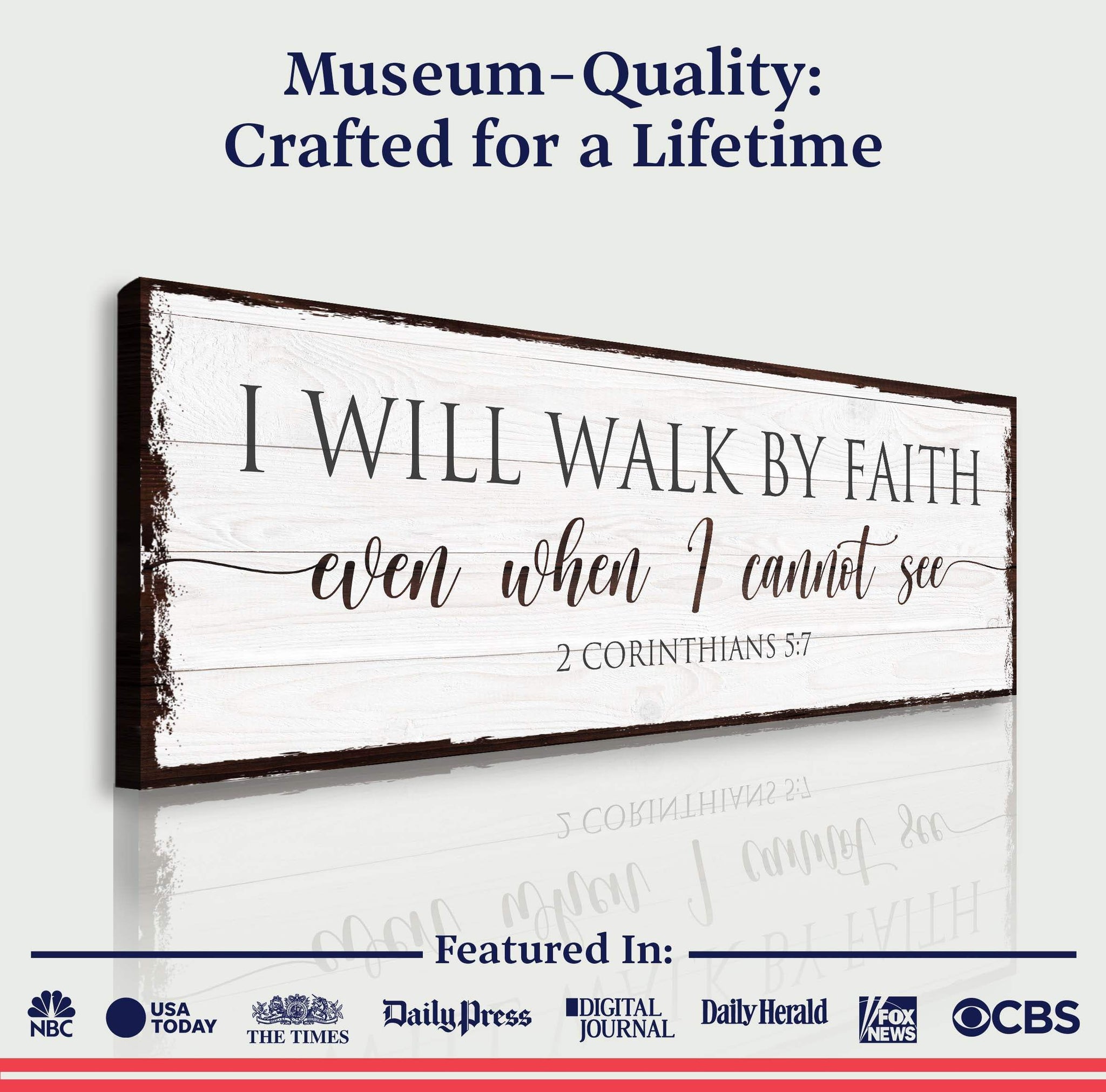 I Will Walk By Faith 2 Corinthians 5:7 Sign II - Tailored Canvases - Flyclothing LLC