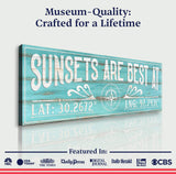 Sunsets Are Best At Coordinates Sign III - Tailored Canvases - Flyclothing LLC