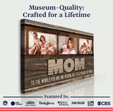 Mother's Day Sign To Us You Are The World - Tailored Canvases - Flyclothing LLC