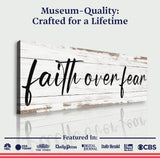 Faith Over Fear Faith Sign III - Tailored Canvases - Flyclothing LLC