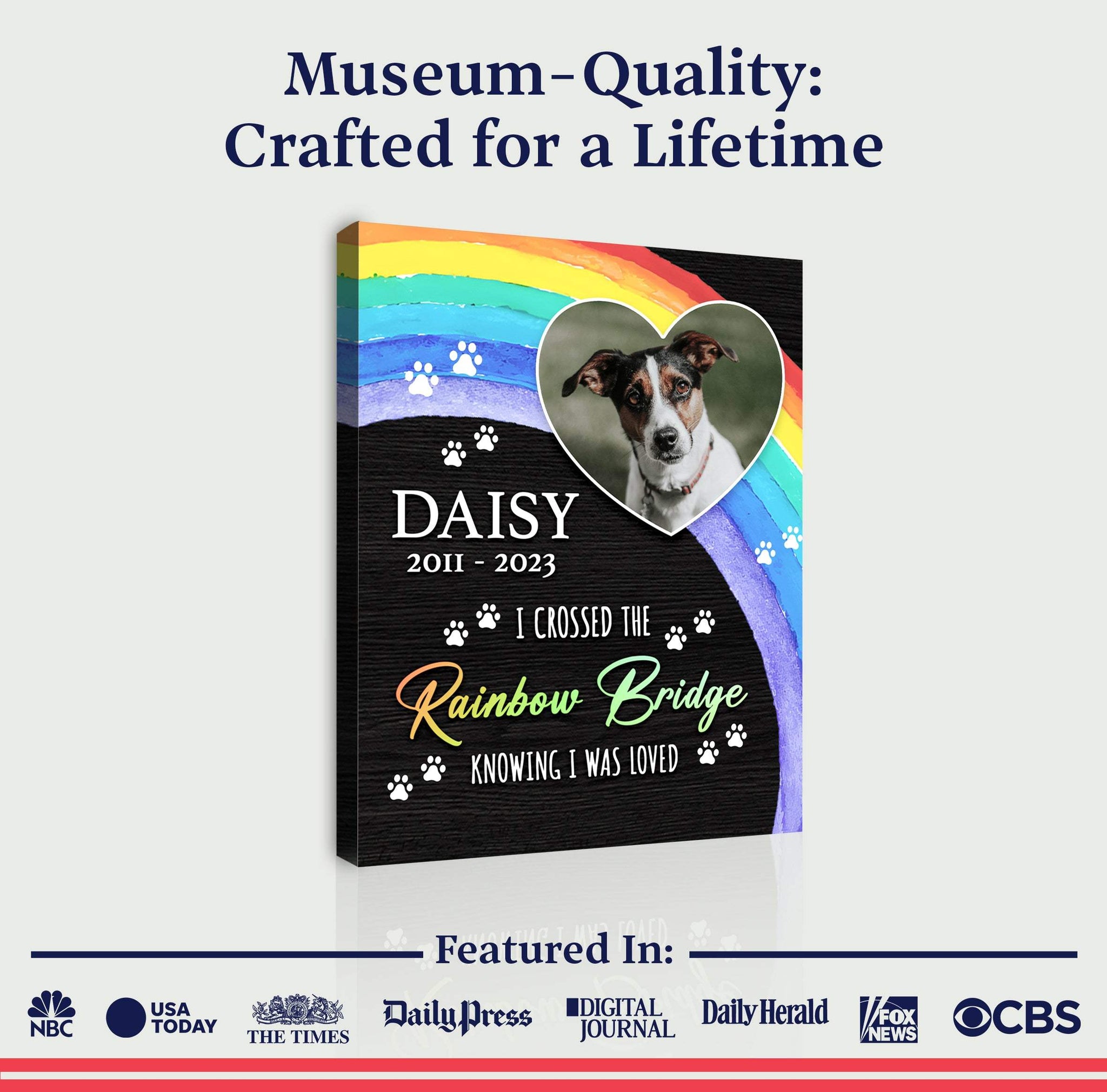 Pet Memorial Sign I Crossed The Rainbow Bridge - Tailored Canvases - Flyclothing LLC