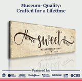 Home Sweet Home Sign VI - Tailored Canvases - Flyclothing LLC