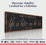 Life Is Better On The Lake Sign - Tailored Canvases - Flyclothing LLC