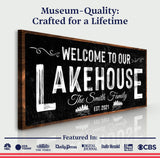 Welcome To Our Lakehouse Sign II - Tailored Canvases - Flyclothing LLC