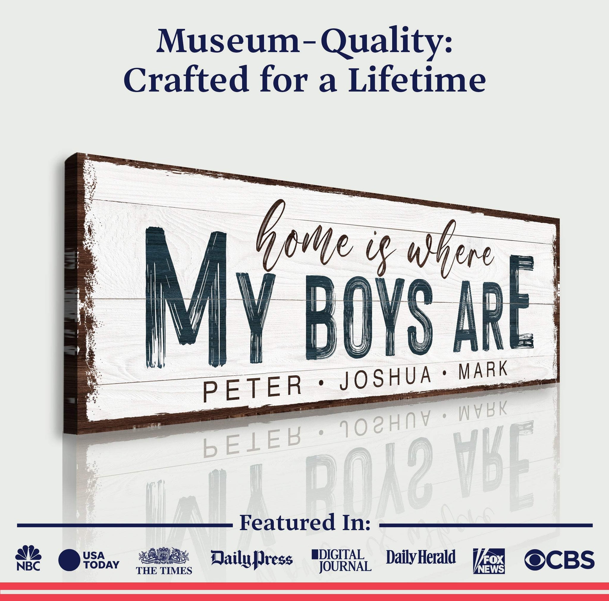 Home Is Where My Boys Are Family Sign - Tailored Canvases - Flyclothing LLC