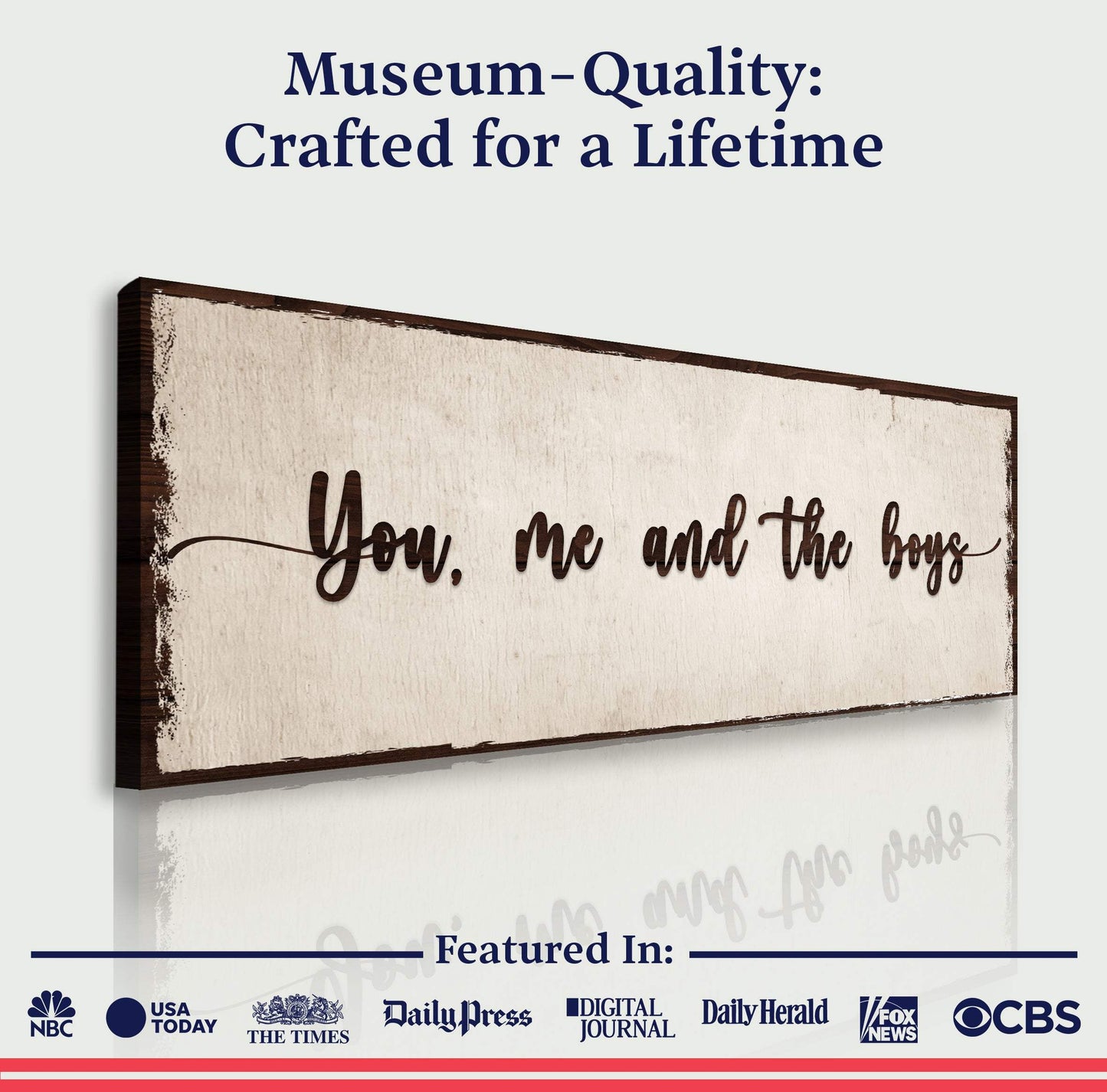 You, Me, And The Boys Sign IV - Tailored Canvases - Flyclothing LLC