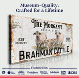 Personalized Brahman Cattle Sign II - Tailored Canvases - Flyclothing LLC