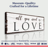 All You Need Is Love Sign - Tailored Canvases - Flyclothing LLC