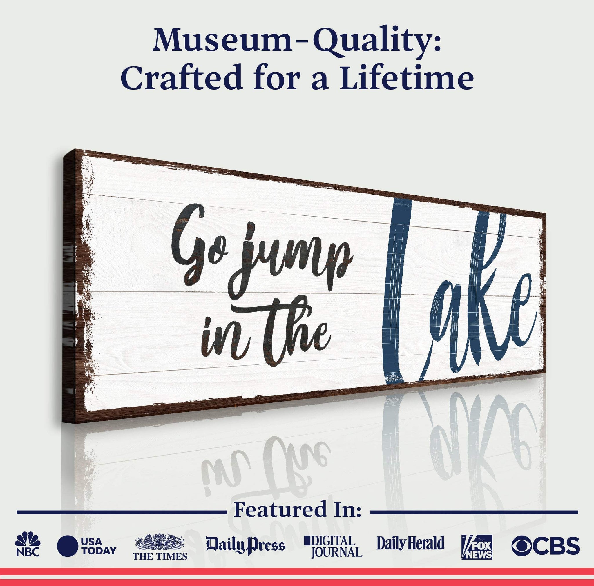 Go Jump In The Lake Sign II - Tailored Canvases - Flyclothing LLC