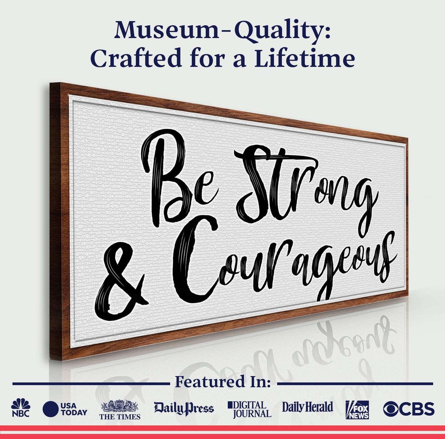 Be Strong And Courageous Faith Sign IV - Tailored Canvases - Flyclothing LLC