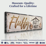 Fluffy Butt Hut Chicken Coop Sign II - Tailored Canvases - Flyclothing LLC