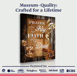 Prayer Is The Key But Faith Unlocks The Door Faith Sign - Tailored Canvases - Flyclothing LLC