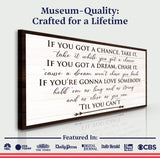 If You Got A Dream Bedroom Sign II - Tailored Canvases - Flyclothing LLC