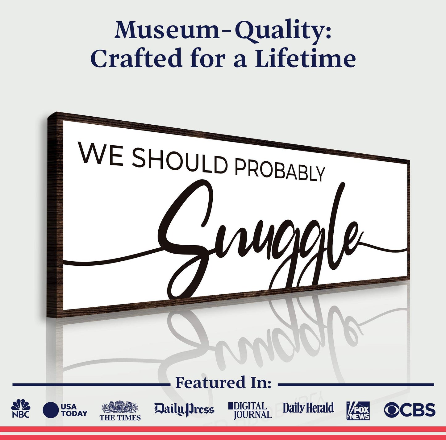 We Should Probably Snuggle Sign II - Tailored Canvases - Flyclothing LLC