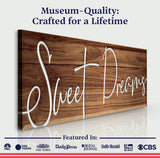 Sweet Dreams Sign VII - Tailored Canvases - Flyclothing LLC