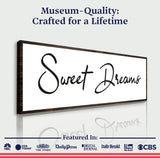 Sweet Dreams Sign II - Tailored Canvases - Flyclothing LLC