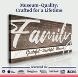 Grateful Thankful Blessed Family Sign III - Tailored Canvases - Flyclothing LLC