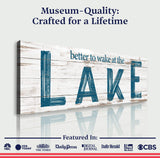 Better To Wake At The Lake Sign II - Tailored Canvases - Flyclothing LLC