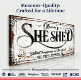 Personalized She Shed Sign XVIII - Tailored Canvases - Flyclothing LLC
