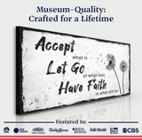 Accept, Let Go, Have Faith Sign - Tailored Canvases - Flyclothing LLC