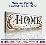 Home Is Where You Hang Your Antlers Sign II - Tailored Canvases - Flyclothing LLC