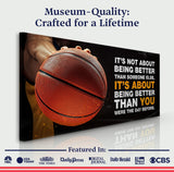 It's Not About Being Better Sports Quote Sign II - Tailored Canvases - Flyclothing LLC