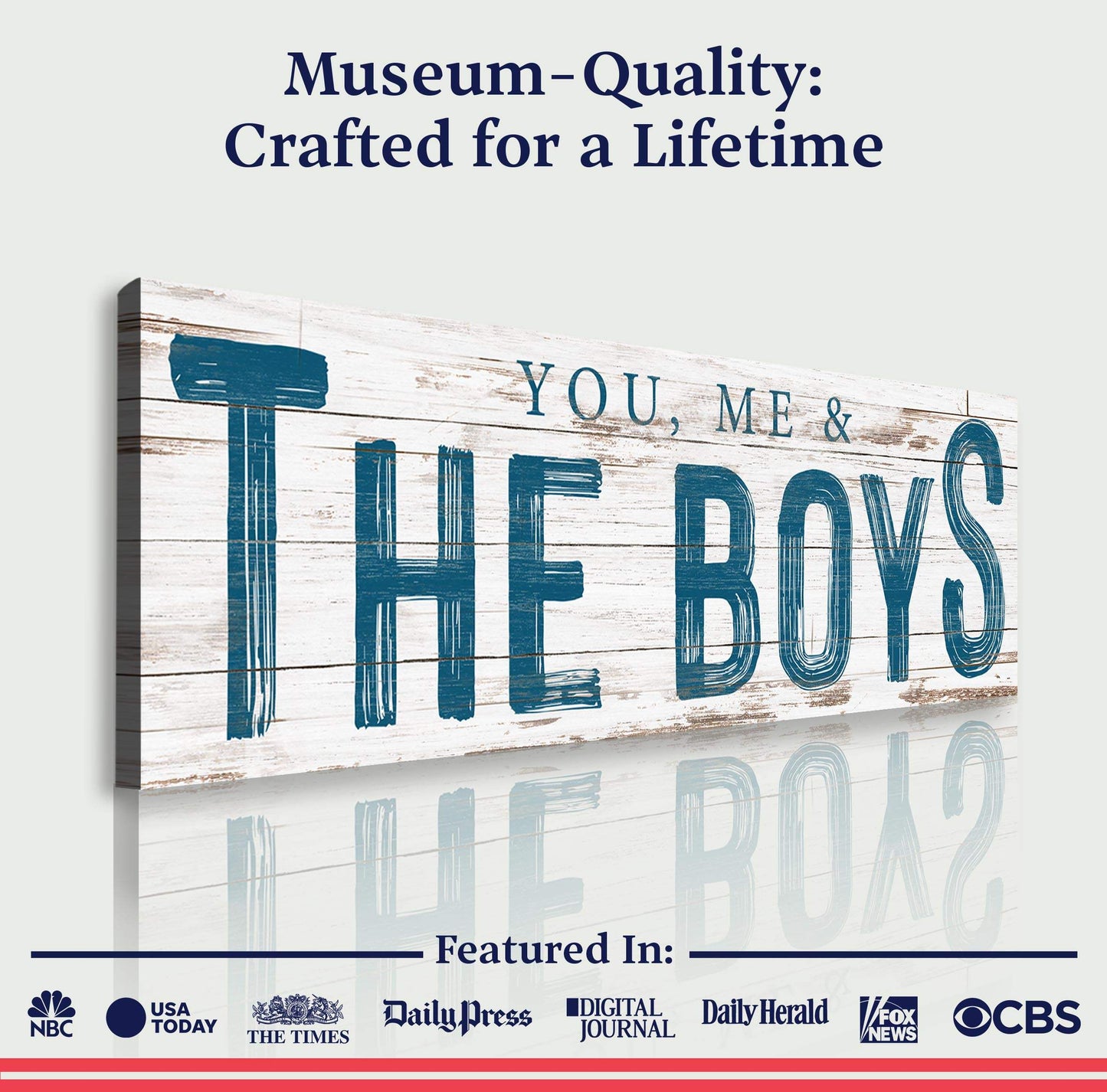 You, Me And The Boys Sign VIII - Tailored Canvases - Flyclothing LLC