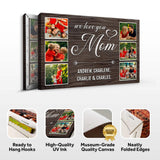Mother's Day Sign We Love You Mom - Tailored Canvases - Flyclothing LLC
