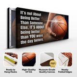 It's Not About Being Better Sports Quote Sign III - Tailored Canvases - Flyclothing LLC