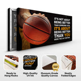 It's Not About Being Better Sports Quote Sign II - Tailored Canvases - Flyclothing LLC