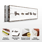 You, Me, And The Boys Family Sign - Tailored Canvases - Flyclothing LLC
