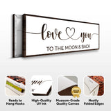Love You To The Moon And Back Sign II - Tailored Canvases - Flyclothing LLC