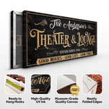 Family Theater And Lounge Sign VI - Tailored Canvases - Flyclothing LLC