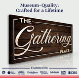 The Gathering Place Sign - Tailored Canvases - Flyclothing LLC