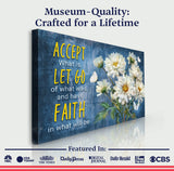 Accept, Let Go, And Have Faith Sign II - Tailored Canvases - Flyclothing LLC