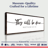 Thy Will Be Done Faith Sign III - Tailored Canvases - Flyclothing LLC